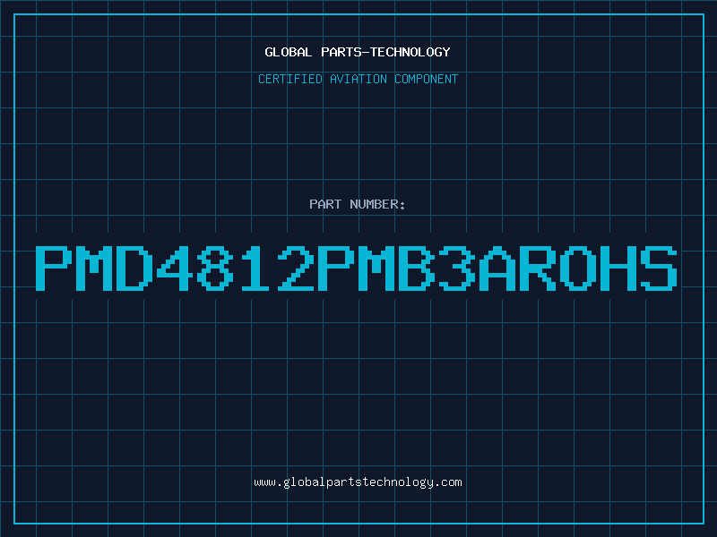 Aviation Part PMD4812PMB3AROHS