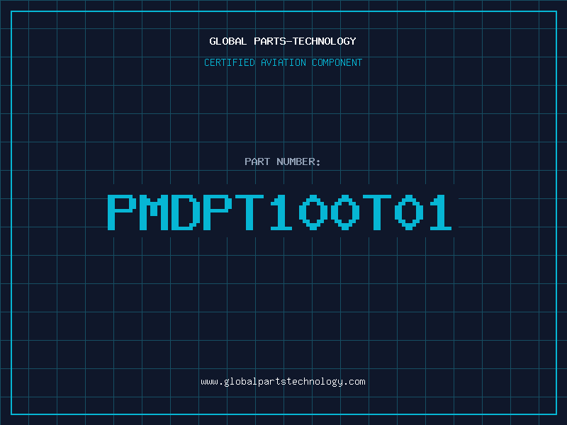 Aviation Part PMDPT100T01
