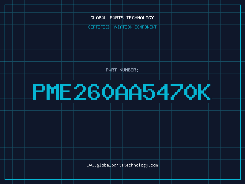 Aviation Part PME260AA5470K