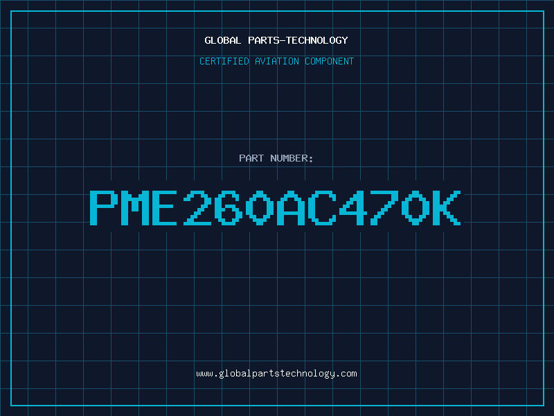 Aviation Part PME260AC470K