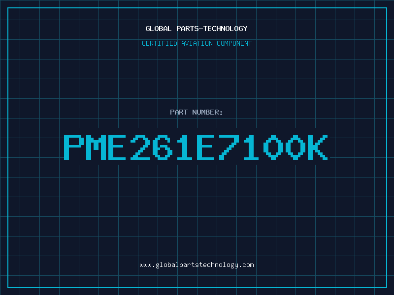 Aviation Part PME261E7100K