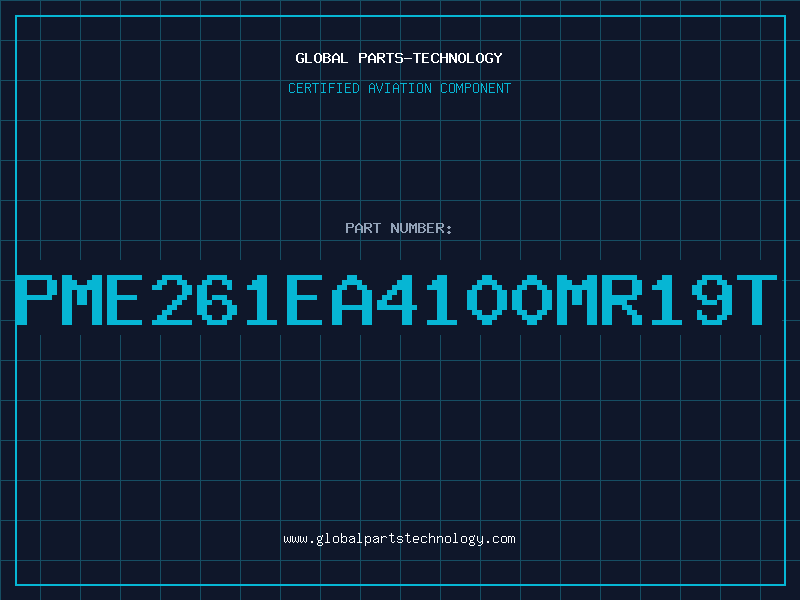 Aviation Part PME261EA4100MR19T
