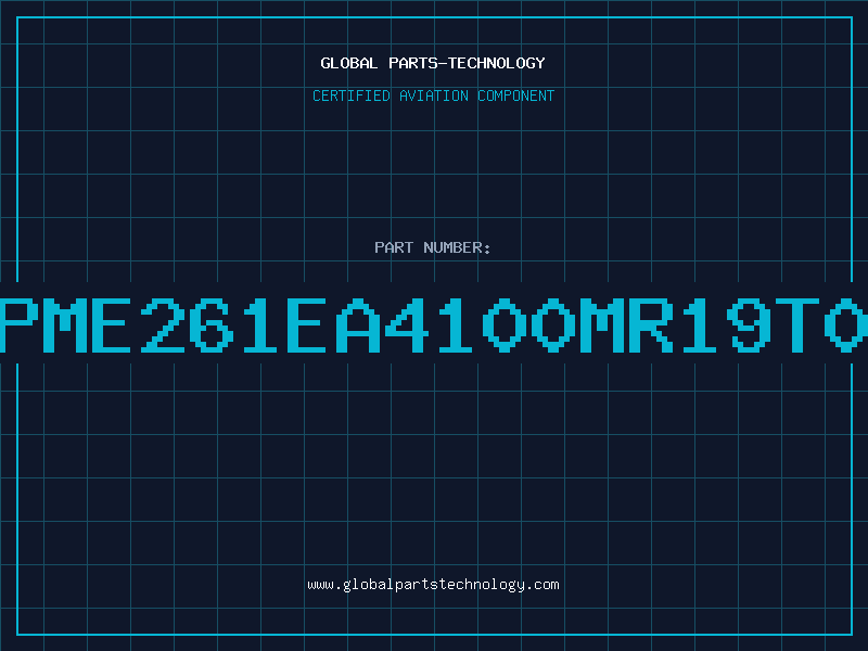 Aviation Part PME261EA4100MR19T0