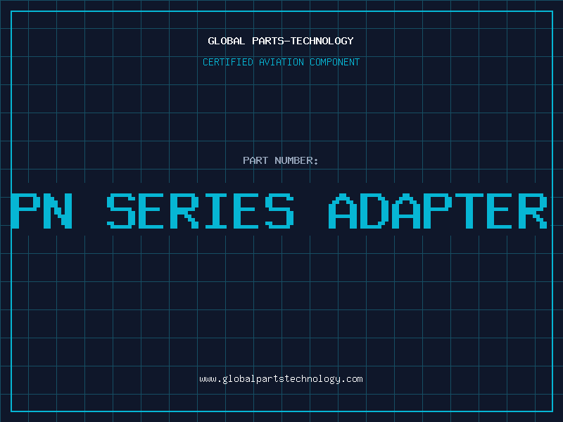 Aviation Part PN SERIES ADAPTER