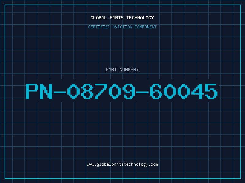 Aviation Part PN-08709-60045