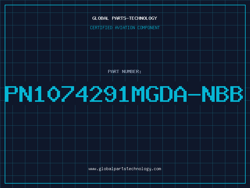 Aviation Part PN1074291MGDA-NBB