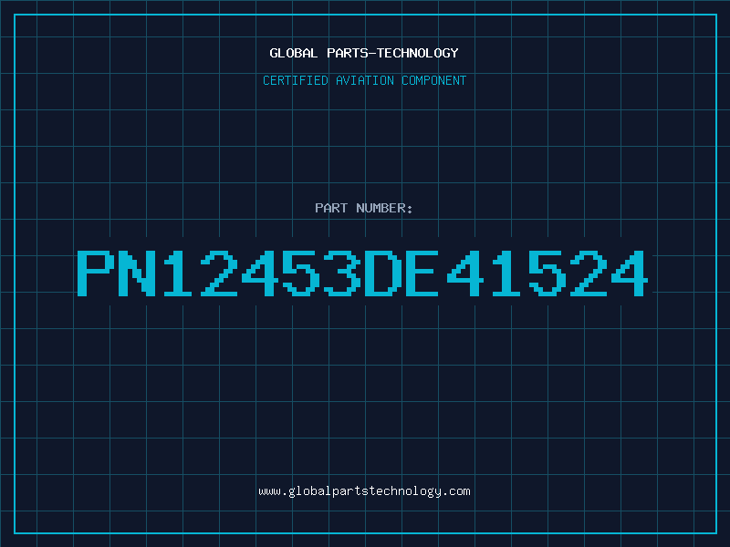 Aviation Part PN12453DE41524
