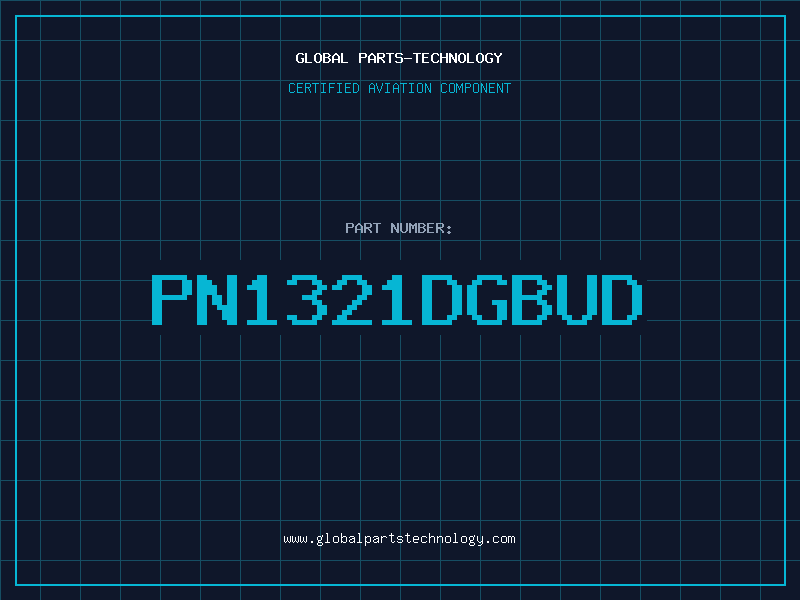 Aviation Part PN1321DGBUD