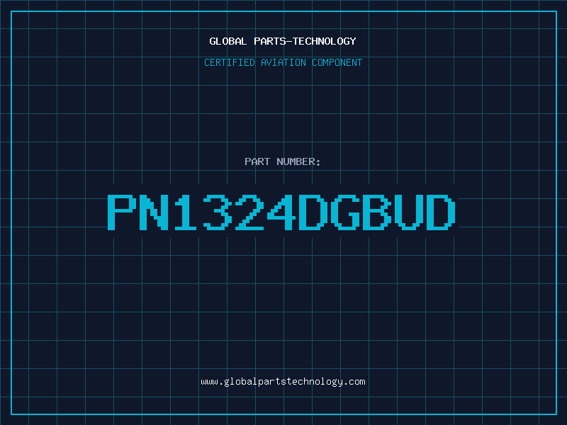 Aviation Part PN1324DGBUD