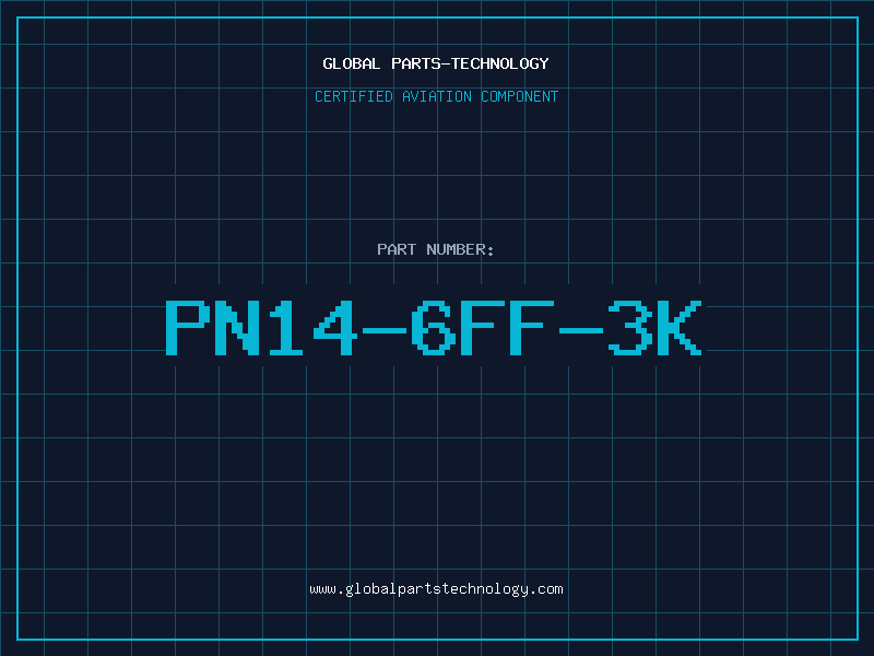 Aviation Part PN14-6FF-3K