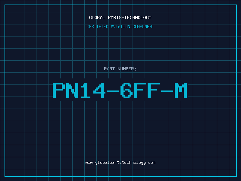 Aviation Part PN14-6FF-M