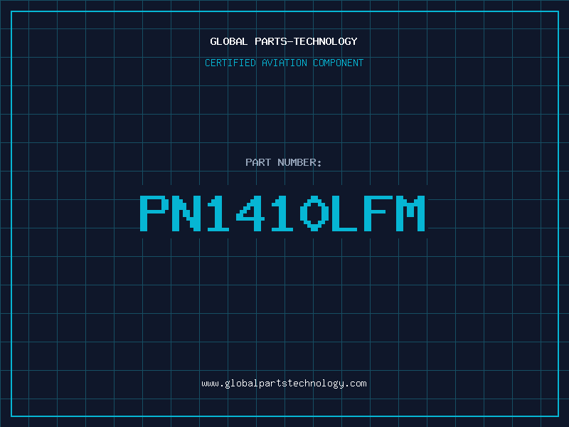 Aviation Part PN1410LFM