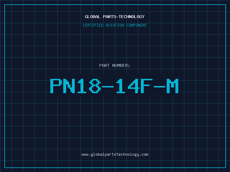 Aviation Part PN18-14F-M