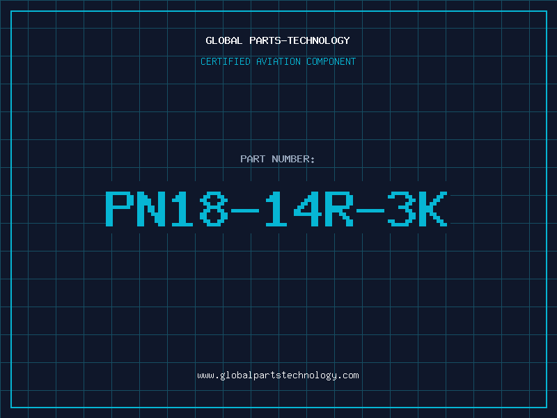 Aviation Part PN18-14R-3K