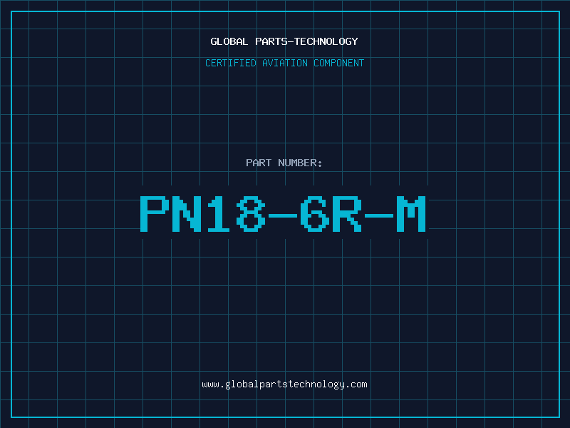 Aviation Part PN18-6R-M