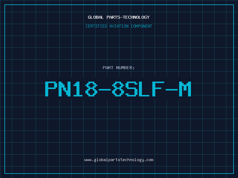 Aviation Part PN18-8SLF-M