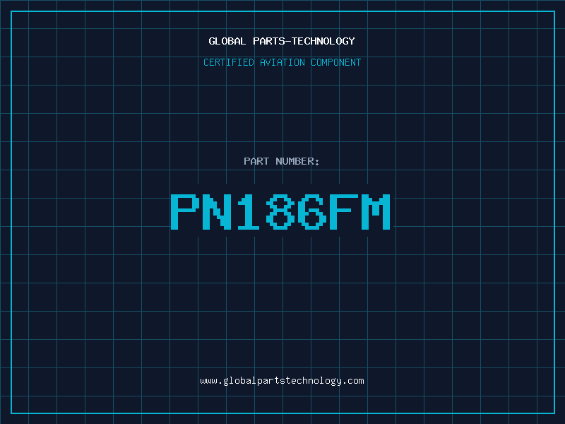 Aviation Part PN186FM