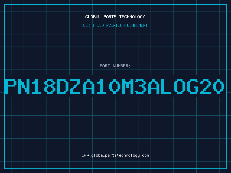 Aviation Part PN18DZA10M3ALOG20