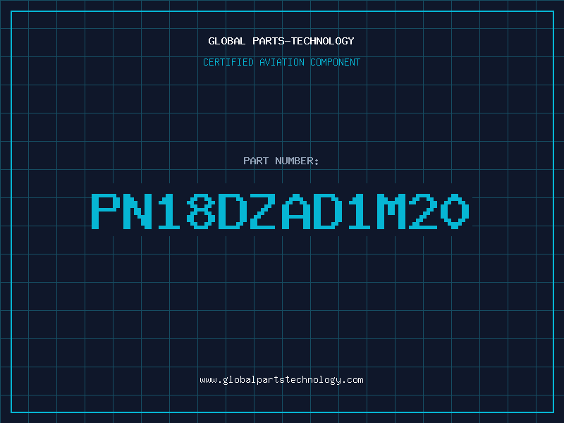 Aviation Part PN18DZAD1M20