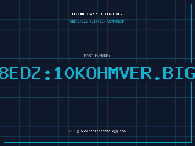 Aviation Part PN18EDZ:10KOHMVER.BIG15M