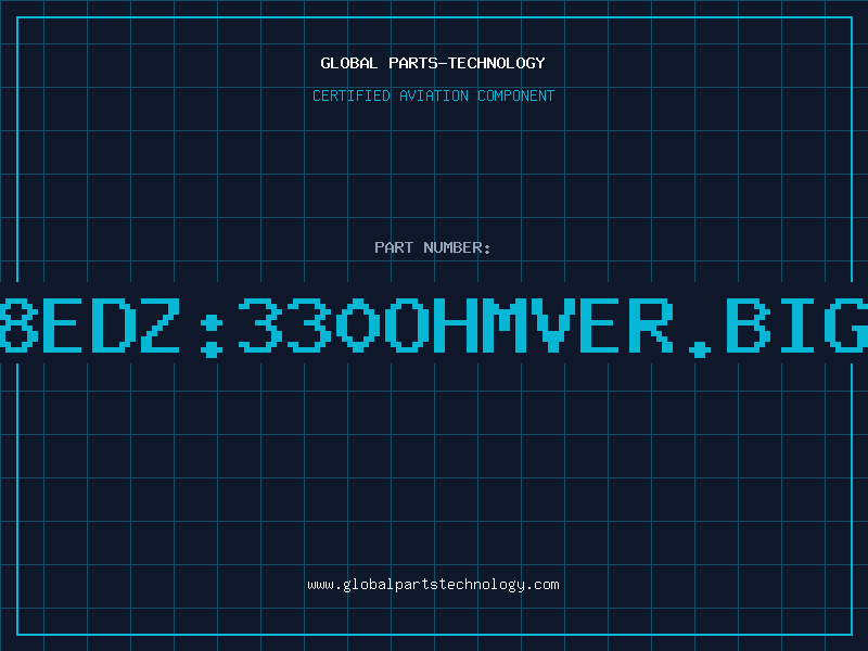 Aviation Part PN18EDZ:330OHMVER.BIG15M