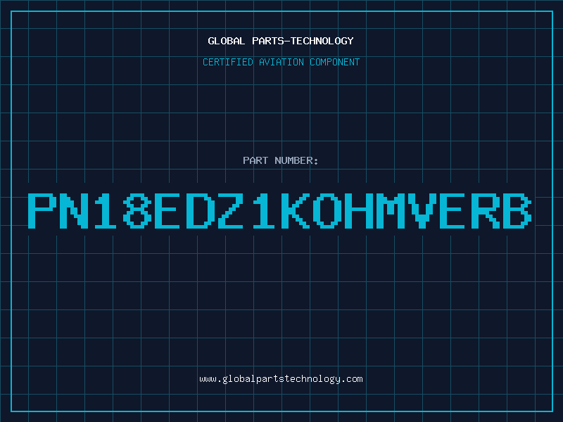 Aviation Part PN18EDZ1KOHMVERB