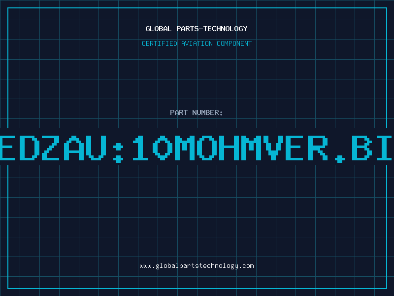 Aviation Part PN18EDZAU:10MOHMVER.BIG15M