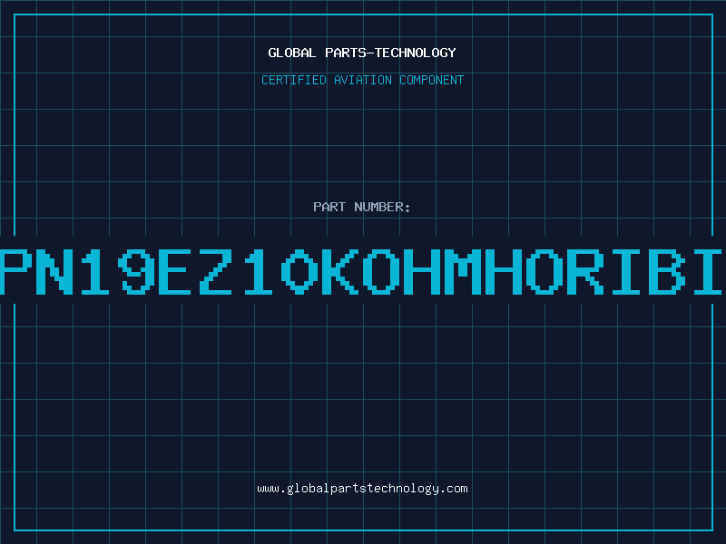 Aviation Part PN19EZ10KOHMHORIBI