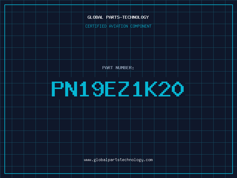 Aviation Part PN19EZ1K20