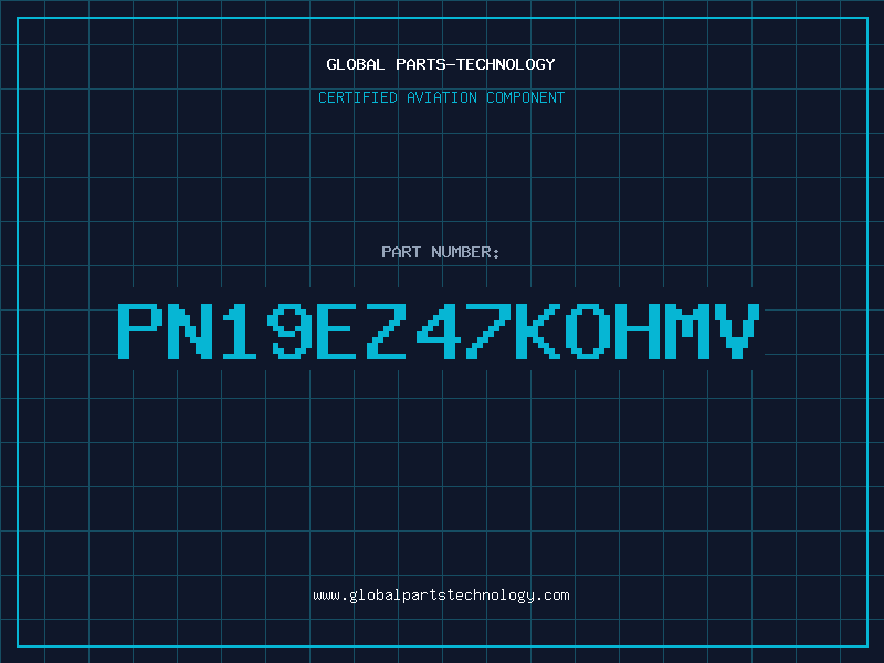 Aviation Part PN19EZ47KOHMV