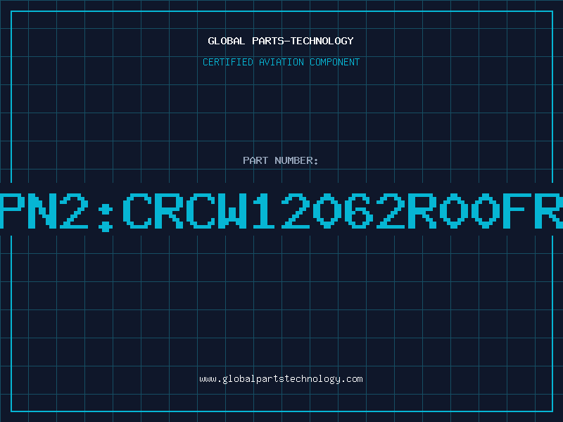 Aviation Part PN2:CRCW12062R00FR