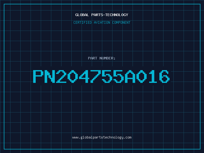Aviation Part PN204755A016