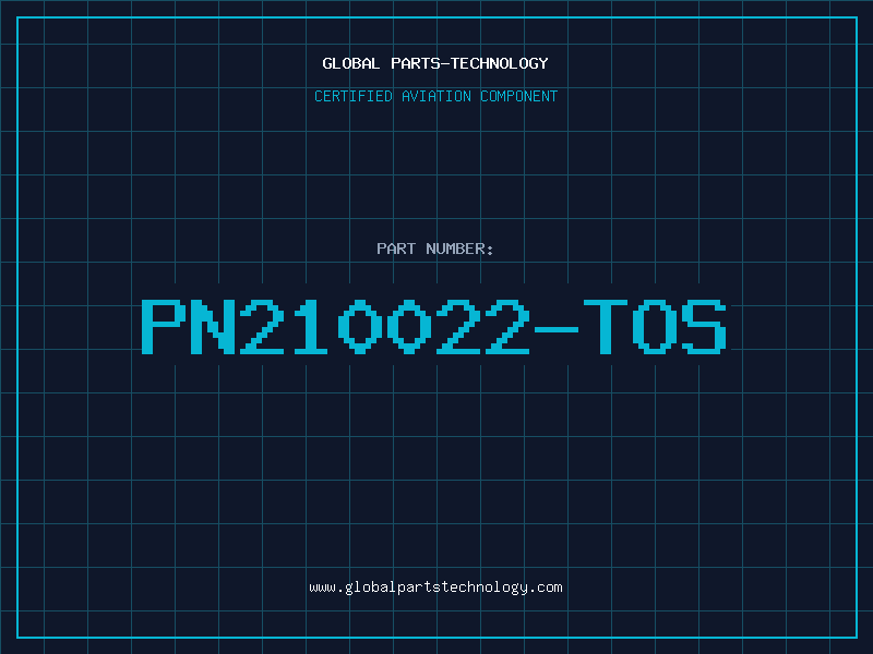 Aviation Part PN210022-TOS