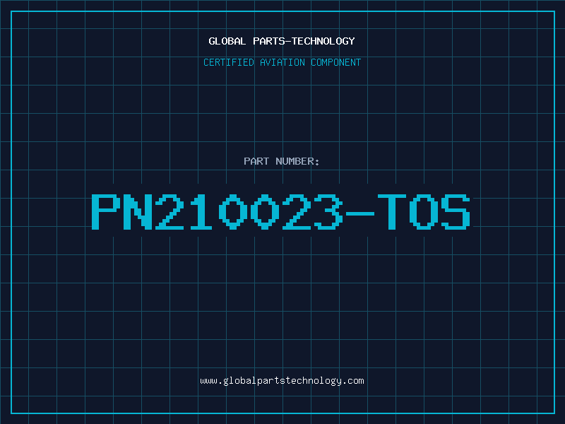 Aviation Part PN210023-TOS