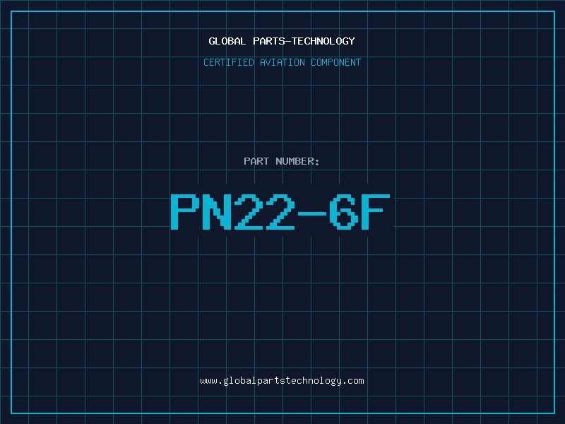 Aviation Part PN22-6F