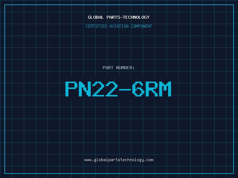 Aviation Part PN22-6RM