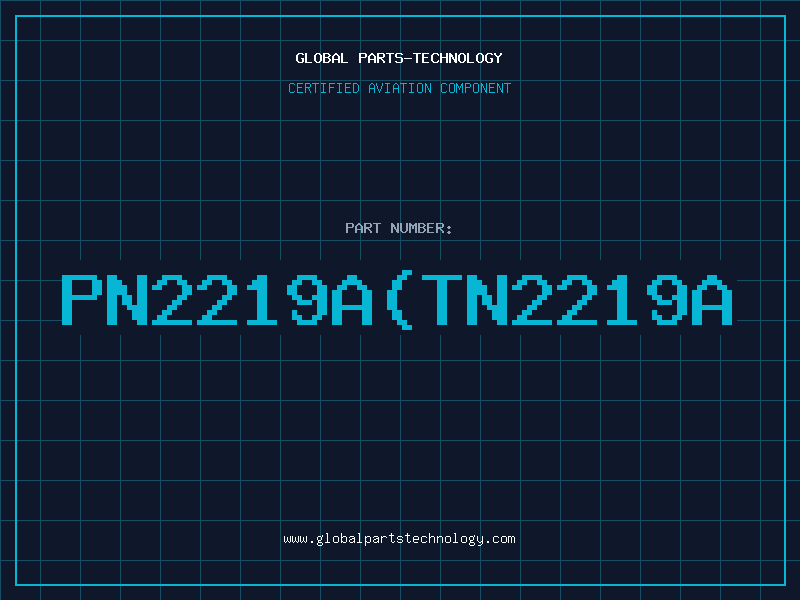 Aviation Part PN2219A(TN2219A