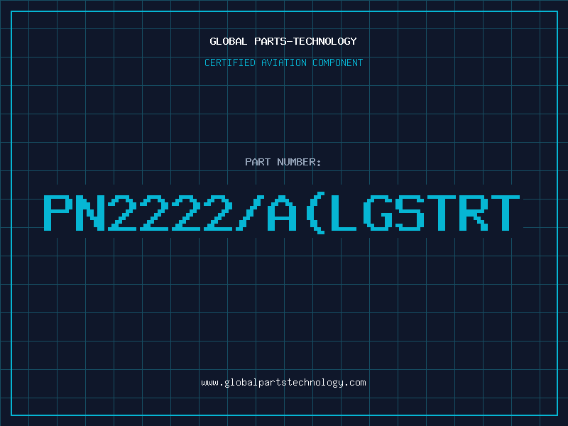 Aviation Part PN2222/A(LGSTRT