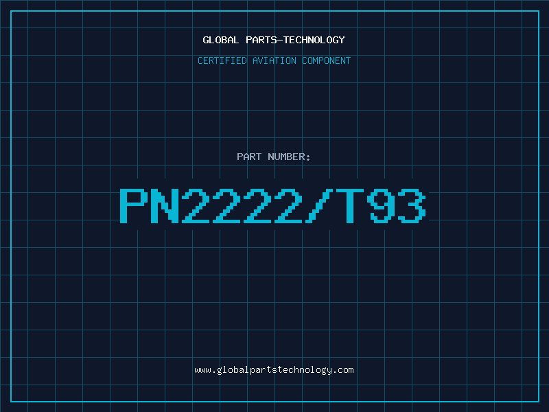 Aviation Part PN2222/T93