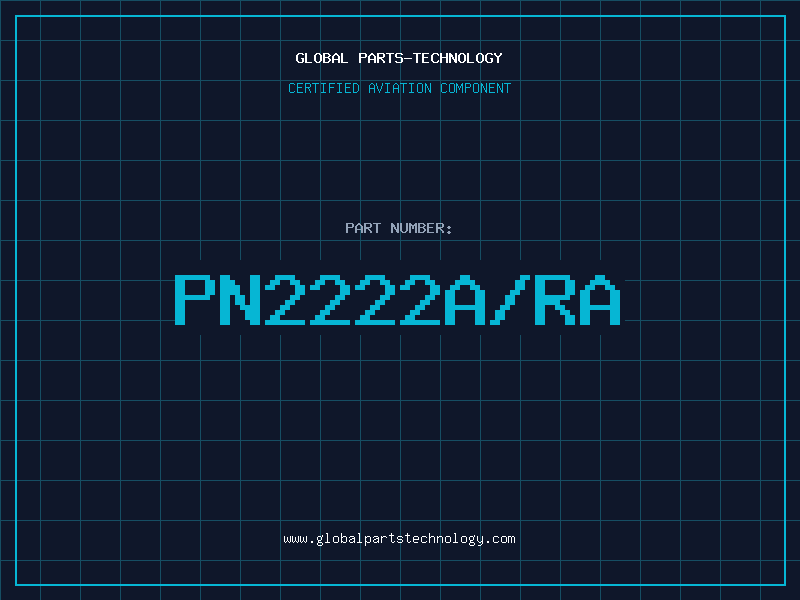 Aviation Part PN2222A/RA