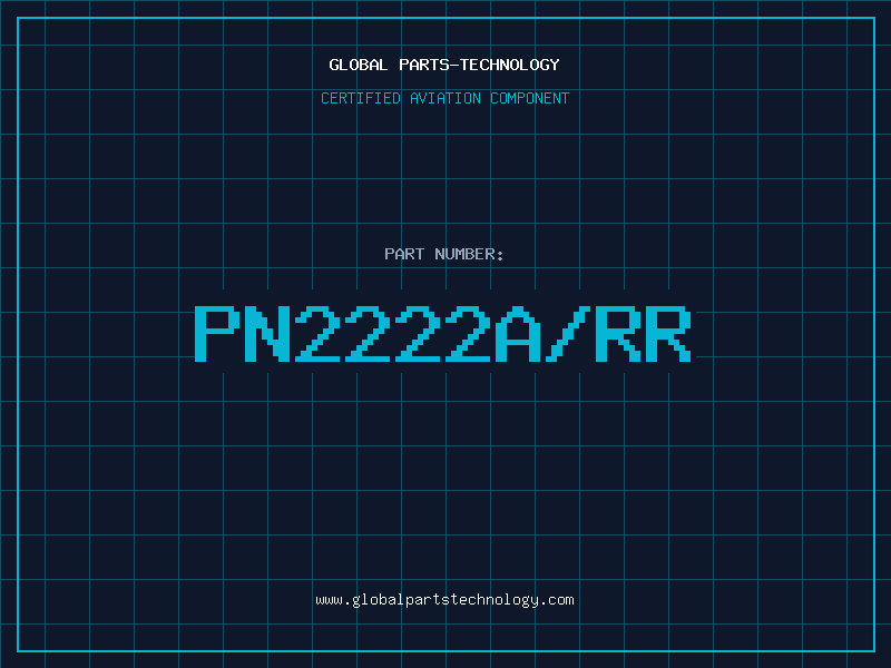 Aviation Part PN2222A/RR