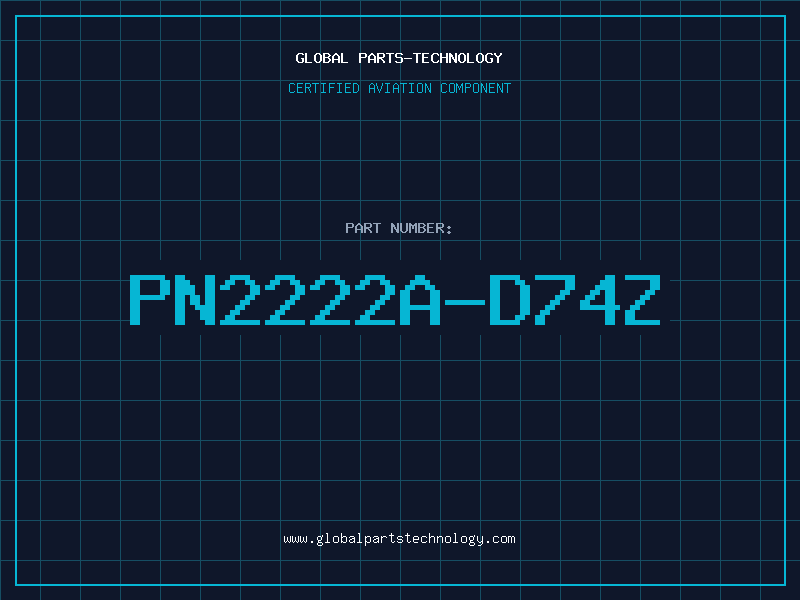 Aviation Part PN2222A-D74Z