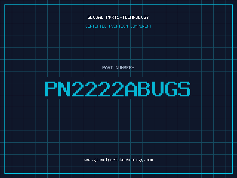 Aviation Part PN2222ABUGS