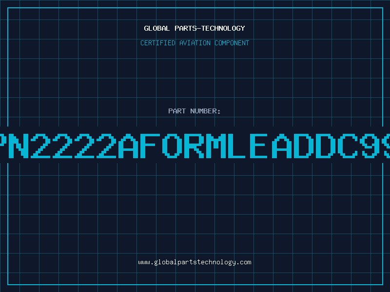 Aviation Part PN2222AFORMLEADDC99