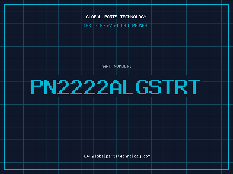 Aviation Part PN2222ALGSTRT