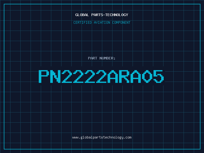 Aviation Part PN2222ARA05