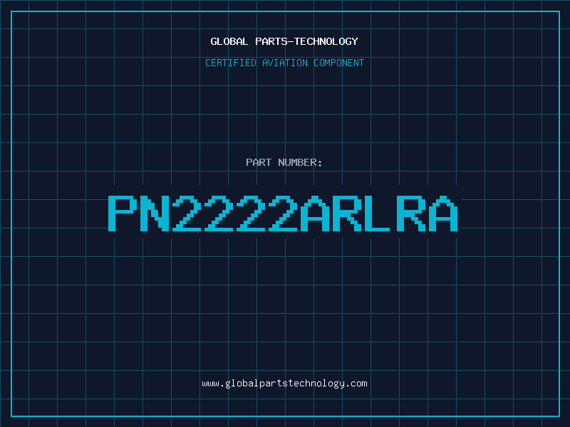 Aviation Part PN2222ARLRA