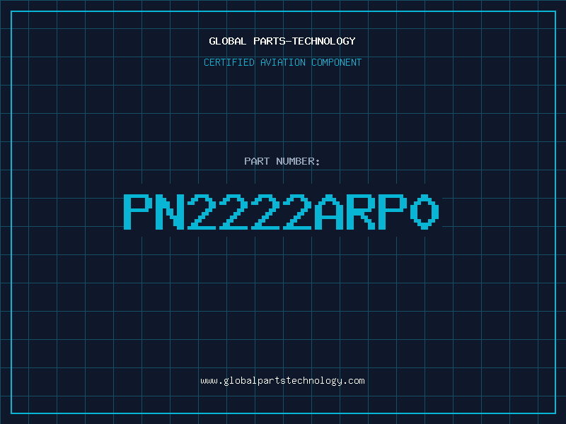 Aviation Part PN2222ARP0