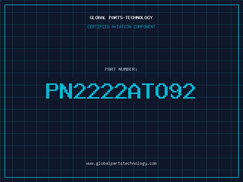 Aviation Part PN2222ATO92