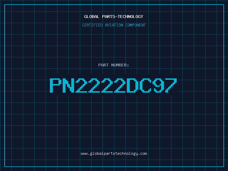 Aviation Part PN2222DC97